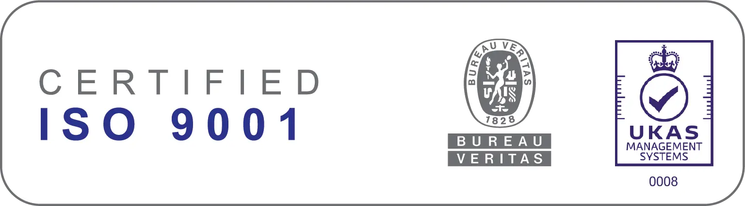 ISO 9001 certified by Bureau Veritas and UKAS Management Systems