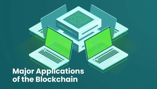 Major Applications of Blockchain