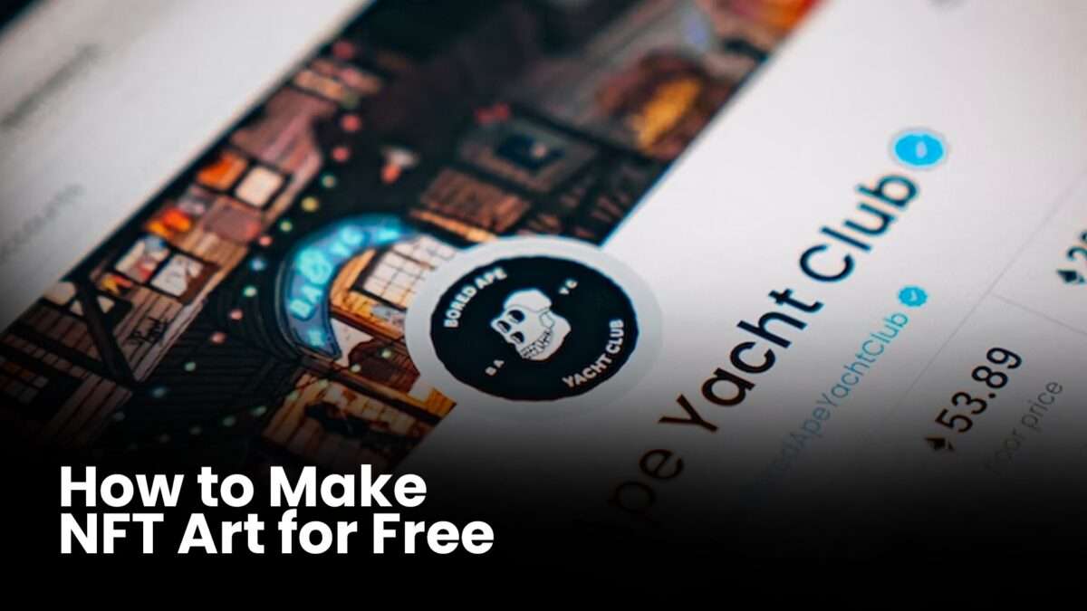 How to make NFT art for free - Metana
