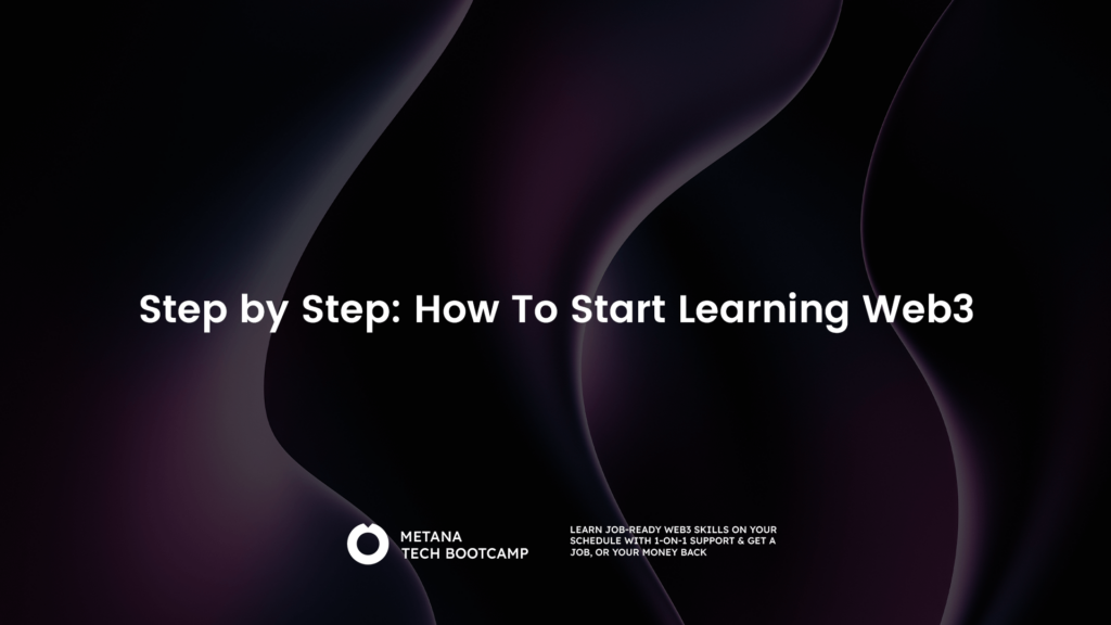 Step By Step: How To Start Learning Web3