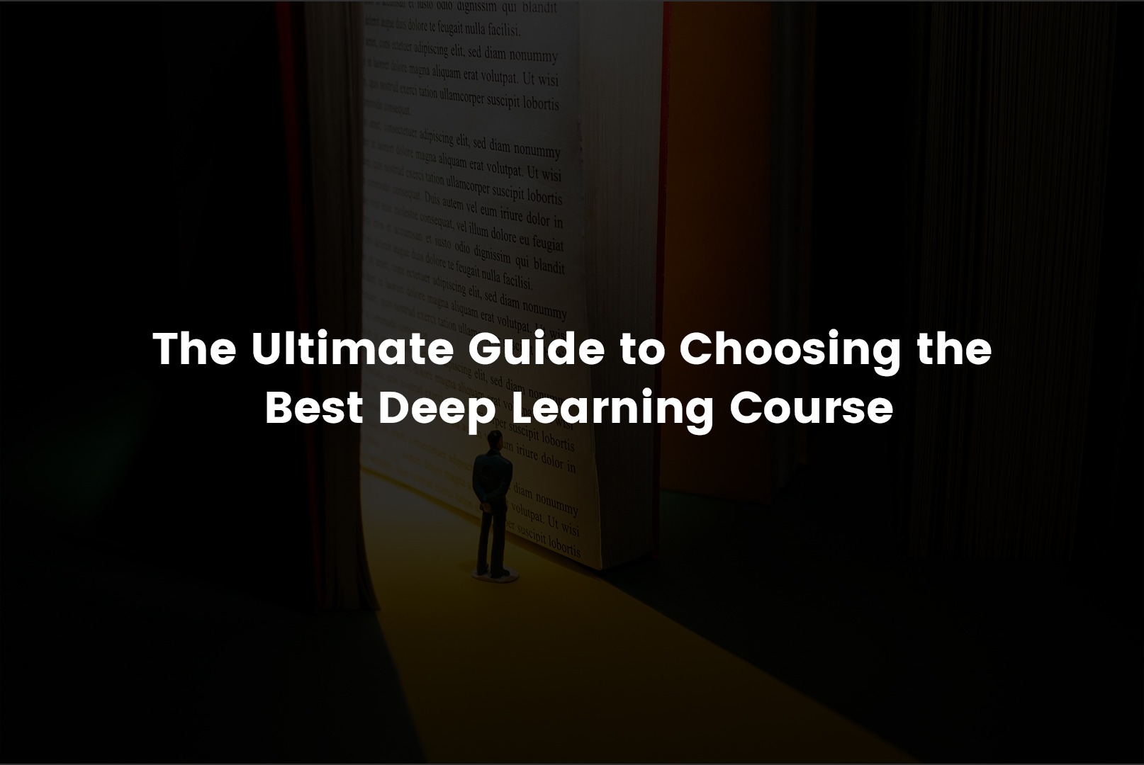 The Ultimate Guide To Choosing The Best Deep Learning Course Metana 9592