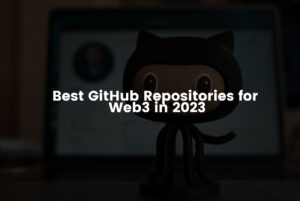 best github repositories for web3 in 2023