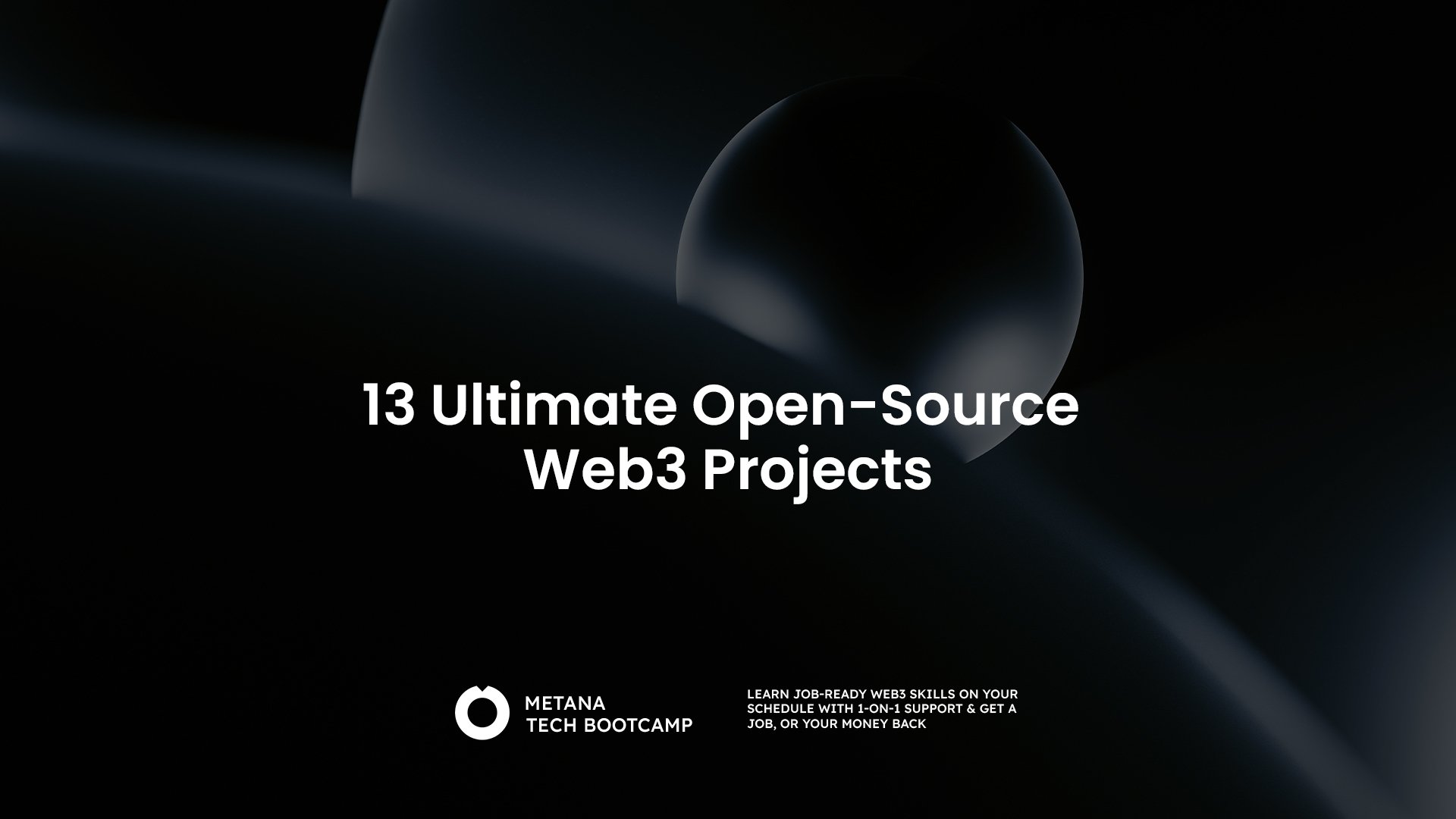13-Ultimate-Open-Source-Web3-Projects.jpg