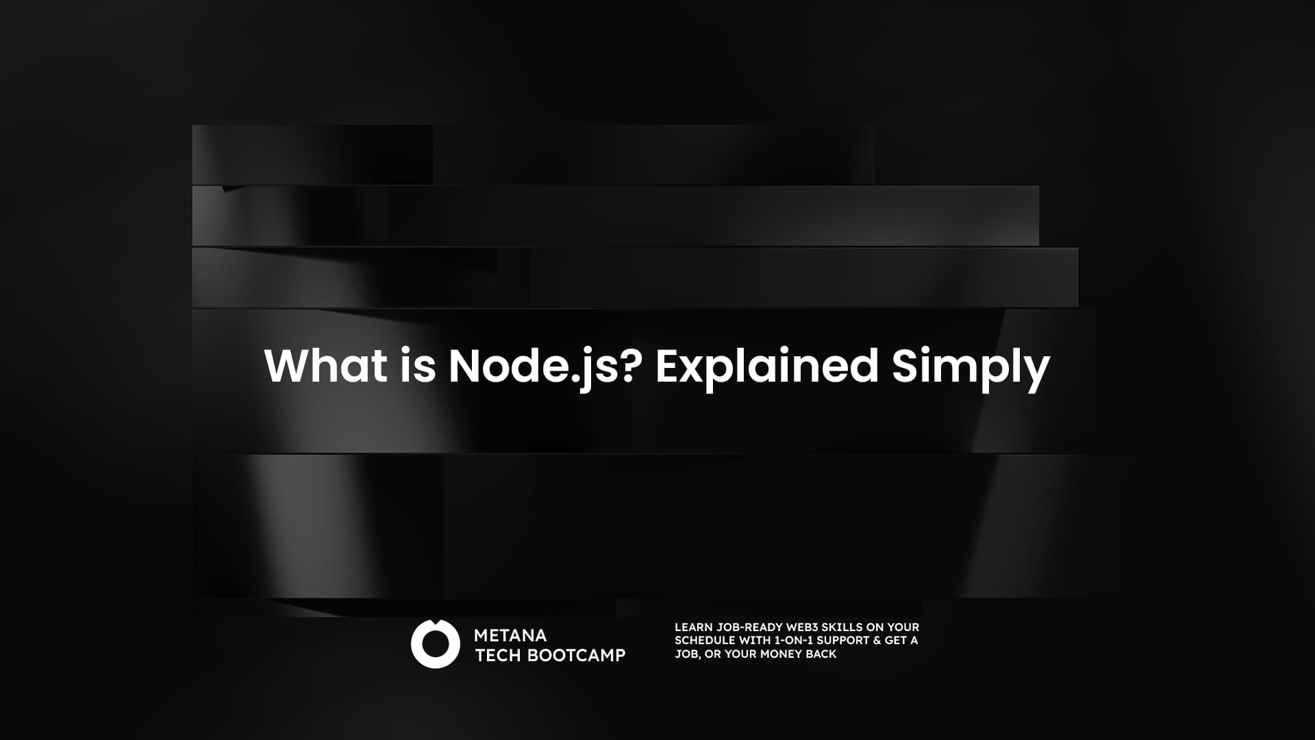 What is Node.js? Explained Simply - Metana