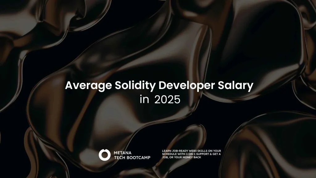Average Solidity Developer Salary in 2025