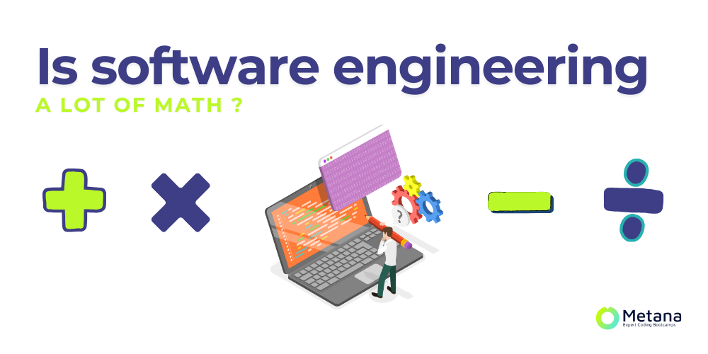 is software engineering a lot of math