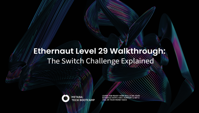Ethernaut Level 29- Switch Challenge Explained 2025