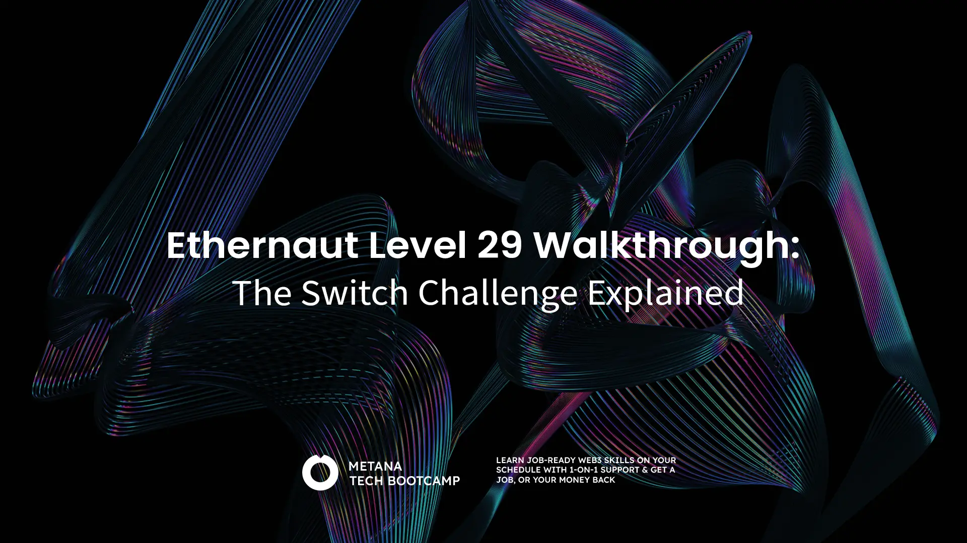 Ethernaut Level 29- Switch Challenge Explained 2025