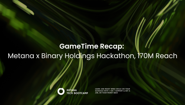 GameTime Recap-Metana and Binary Holdings