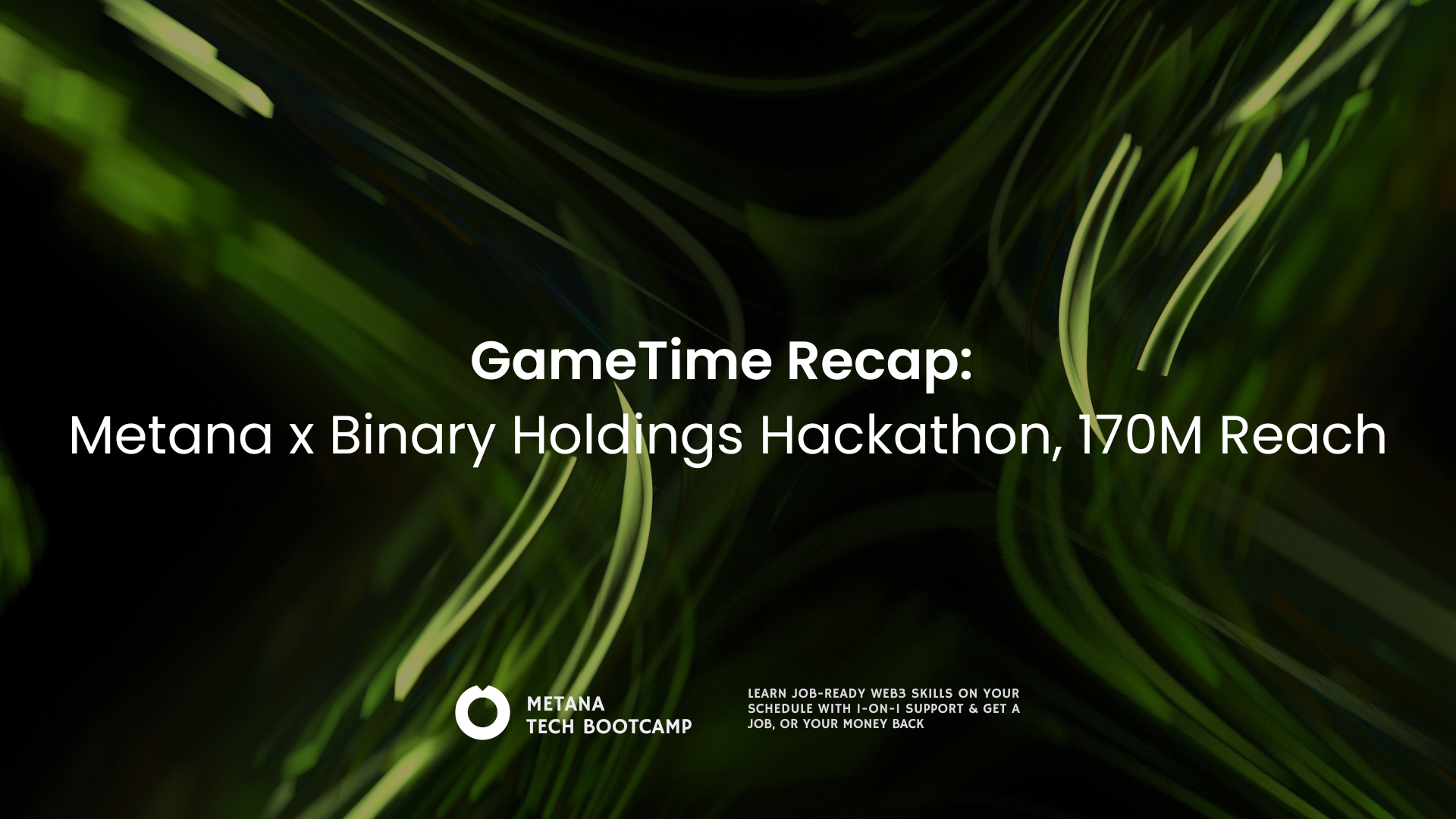 GameTime Recap-Metana and Binary Holdings