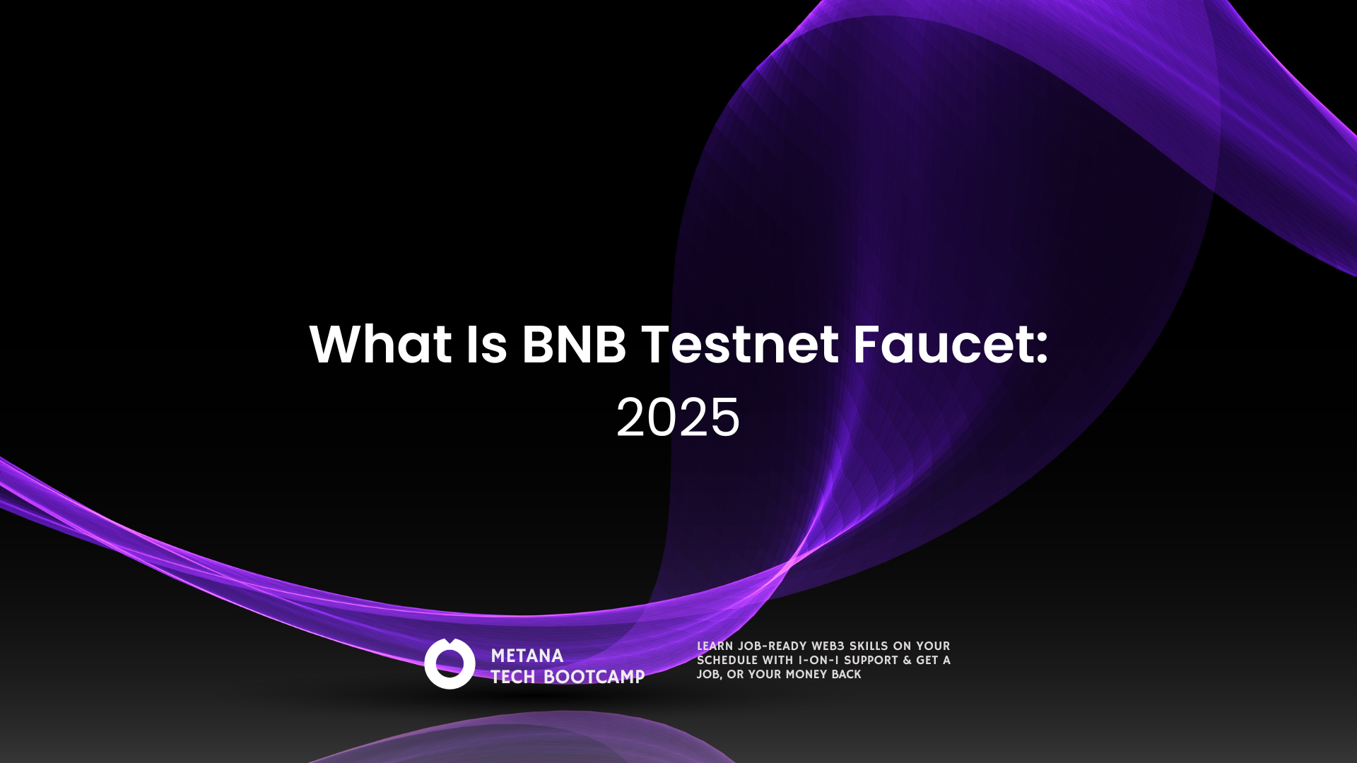 What Is BNB Testnet Faucet 2025
