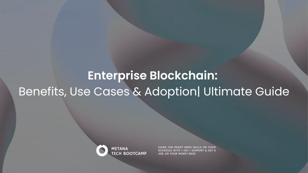 Enterprise Blockchain