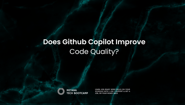 does GitHub copilot improve code quality