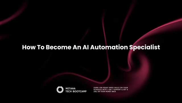 How To Become An AI Automation Specialist